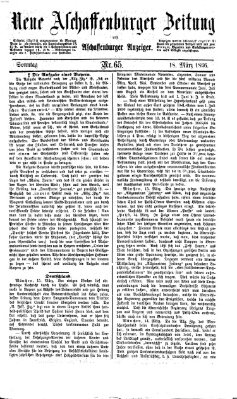 Neue Aschaffenburger Zeitung und Aschaffenburger Anzeiger (Beobachter am Main und Aschaffenburger Anzeiger) Sonntag 18. März 1866