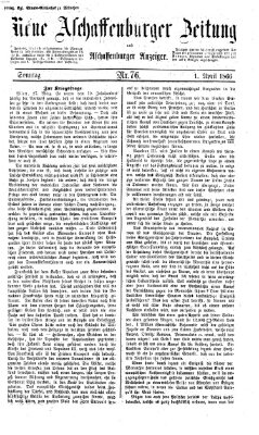 Neue Aschaffenburger Zeitung und Aschaffenburger Anzeiger (Beobachter am Main und Aschaffenburger Anzeiger) Sonntag 1. April 1866