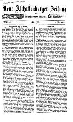 Neue Aschaffenburger Zeitung und Aschaffenburger Anzeiger (Beobachter am Main und Aschaffenburger Anzeiger) Mittwoch 2. Mai 1866