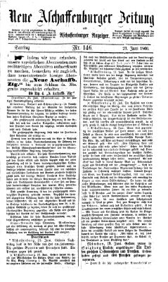 Neue Aschaffenburger Zeitung und Aschaffenburger Anzeiger (Beobachter am Main und Aschaffenburger Anzeiger) Samstag 23. Juni 1866