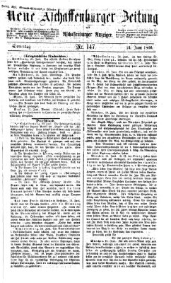 Neue Aschaffenburger Zeitung und Aschaffenburger Anzeiger (Beobachter am Main und Aschaffenburger Anzeiger) Sonntag 24. Juni 1866