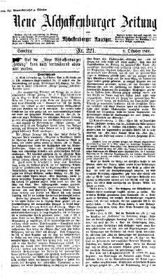 Neue Aschaffenburger Zeitung und Aschaffenburger Anzeiger (Beobachter am Main und Aschaffenburger Anzeiger) Samstag 6. Oktober 1866