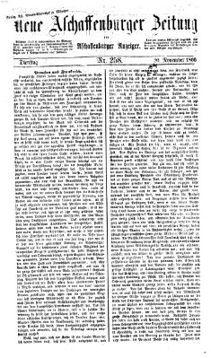 Neue Aschaffenburger Zeitung und Aschaffenburger Anzeiger (Beobachter am Main und Aschaffenburger Anzeiger) Dienstag 20. November 1866