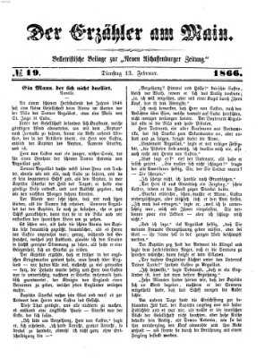 Der Erzähler am Main (Beobachter am Main und Aschaffenburger Anzeiger) Dienstag 13. Februar 1866