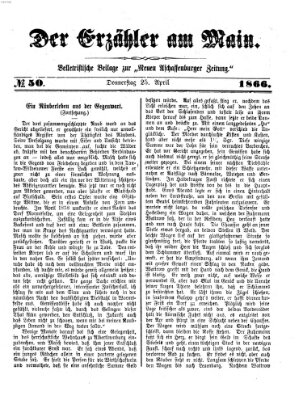 Der Erzähler am Main (Beobachter am Main und Aschaffenburger Anzeiger) Mittwoch 25. April 1866