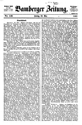 Bamberger Zeitung Freitag 23. Mai 1862