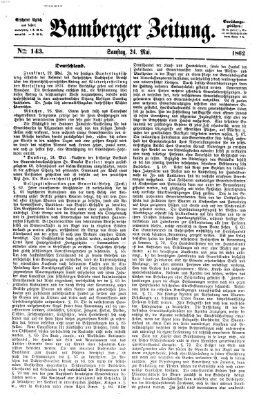 Bamberger Zeitung Samstag 24. Mai 1862