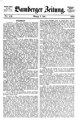 Bamberger Zeitung Montag 2. Juni 1862