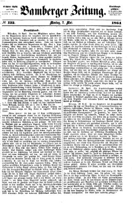 Bamberger Zeitung Montag 2. Mai 1864