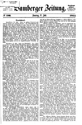 Bamberger Zeitung Sonntag 17. Juli 1864