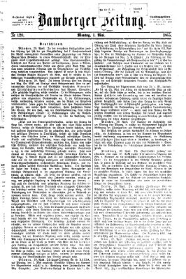 Bamberger Zeitung Montag 1. Mai 1865