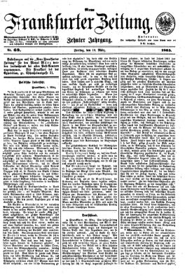 Neue Frankfurter Zeitung Freitag 10. März 1865