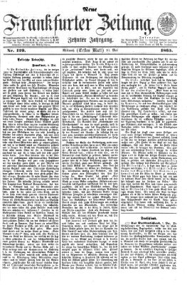 Neue Frankfurter Zeitung Mittwoch 10. Mai 1865