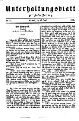 Hofer Zeitung. Unterhaltungsblatt zur Hofer Zeitung (Hofer Zeitung) Mittwoch 17. Juni 1868