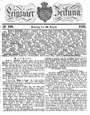 Leipziger Zeitung Sonntag 10. August 1856