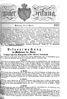 Leipziger Zeitung Sonntag 5. April 1857