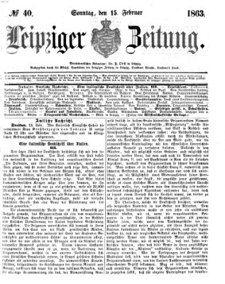 Leipziger Zeitung Sonntag 15. Februar 1863