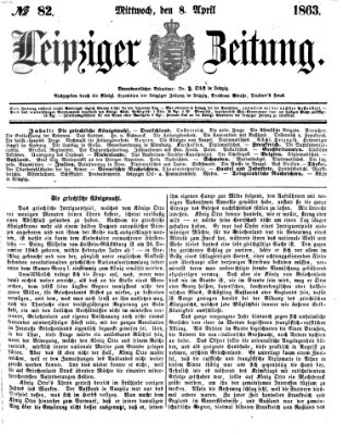 Leipziger Zeitung Mittwoch 8. April 1863