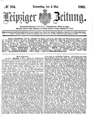 Leipziger Zeitung Donnerstag 4. Mai 1865