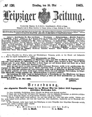 Leipziger Zeitung Dienstag 30. Mai 1865