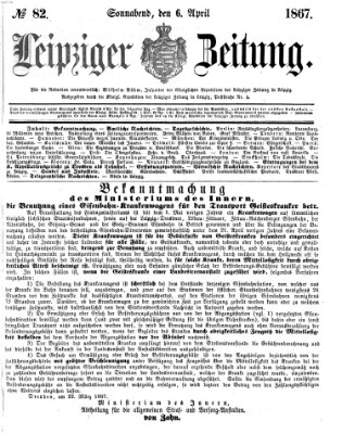 Leipziger Zeitung Samstag 6. April 1867