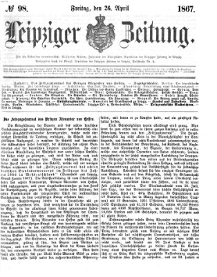 Leipziger Zeitung Freitag 26. April 1867