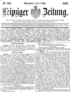 Leipziger Zeitung Samstag 4. Mai 1867