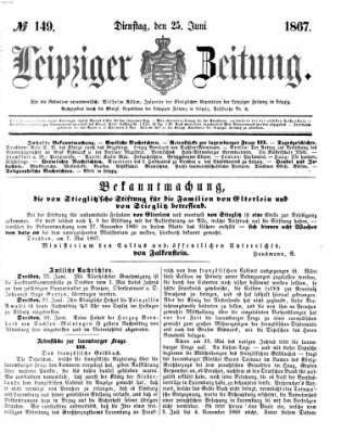 Leipziger Zeitung Dienstag 25. Juni 1867