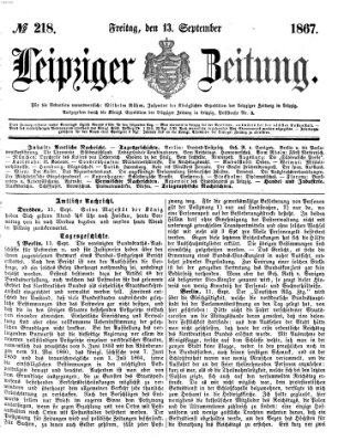 Leipziger Zeitung Freitag 13. September 1867