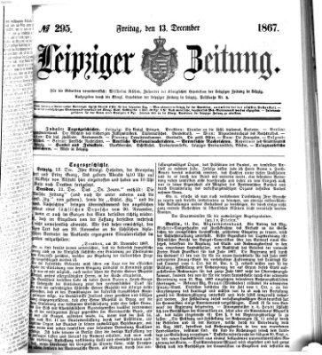 Leipziger Zeitung Freitag 13. Dezember 1867