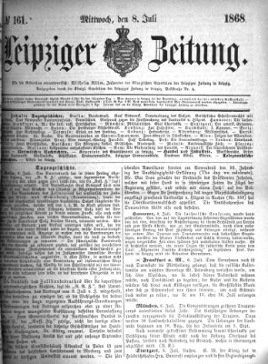 Leipziger Zeitung Mittwoch 8. Juli 1868