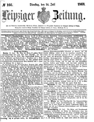 Leipziger Zeitung Dienstag 14. Juli 1868