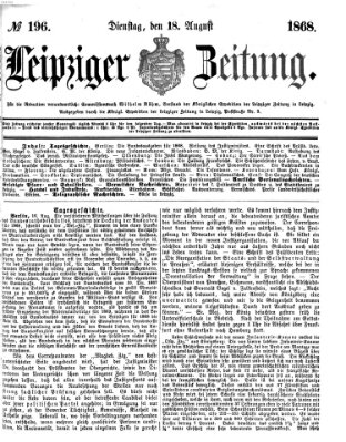 Leipziger Zeitung Dienstag 18. August 1868