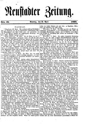 Neustadter Zeitung Samstag 21. April 1860