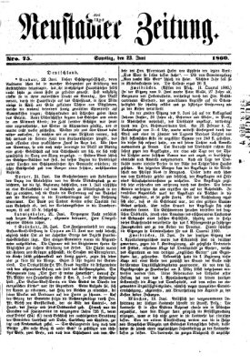 Neustadter Zeitung Samstag 23. Juni 1860