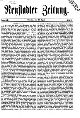 Neustadter Zeitung Dienstag 30. April 1861