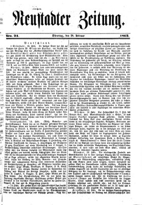 Neustadter Zeitung Dienstag 18. Februar 1862