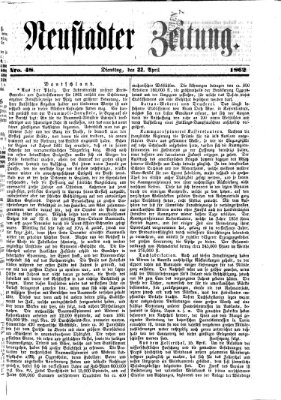 Neustadter Zeitung Dienstag 22. April 1862