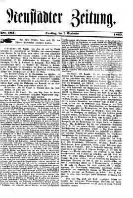 Neustadter Zeitung Dienstag 1. September 1863