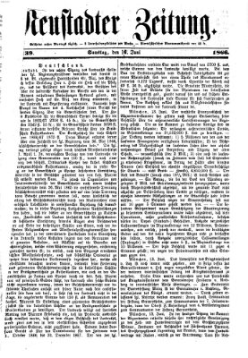 Neustadter Zeitung Samstag 16. Juni 1866