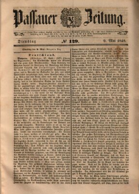 Passauer Zeitung Dienstag 9. Mai 1848