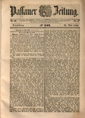 Passauer Zeitung Dienstag 23. Mai 1848