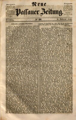 Neue Passauer Zeitung (Passauer Zeitung) Dienstag 6. Februar 1849