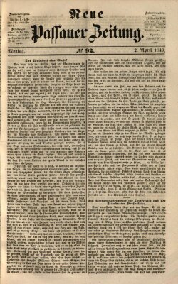 Neue Passauer Zeitung (Passauer Zeitung) Montag 2. April 1849