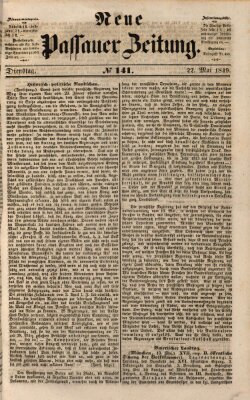 Neue Passauer Zeitung (Passauer Zeitung) Dienstag 22. Mai 1849