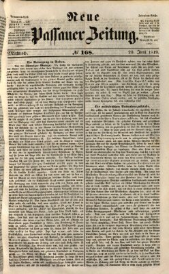 Neue Passauer Zeitung (Passauer Zeitung) Mittwoch 20. Juni 1849