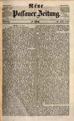 Neue Passauer Zeitung (Passauer Zeitung) Montag 16. Juli 1849