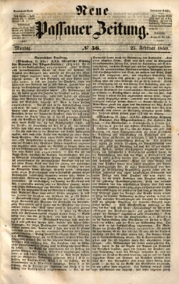 Neue Passauer Zeitung (Passauer Zeitung) Montag 25. Februar 1850