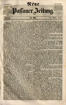 Neue Passauer Zeitung (Passauer Zeitung) Freitag 29. März 1850