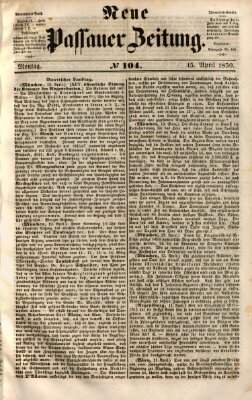 Neue Passauer Zeitung (Passauer Zeitung) Montag 15. April 1850